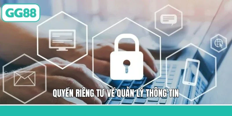 Quyền riêng tư về quản lý thông tin